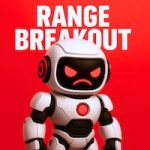 Range Breakout EA with Range Filters v5.20
